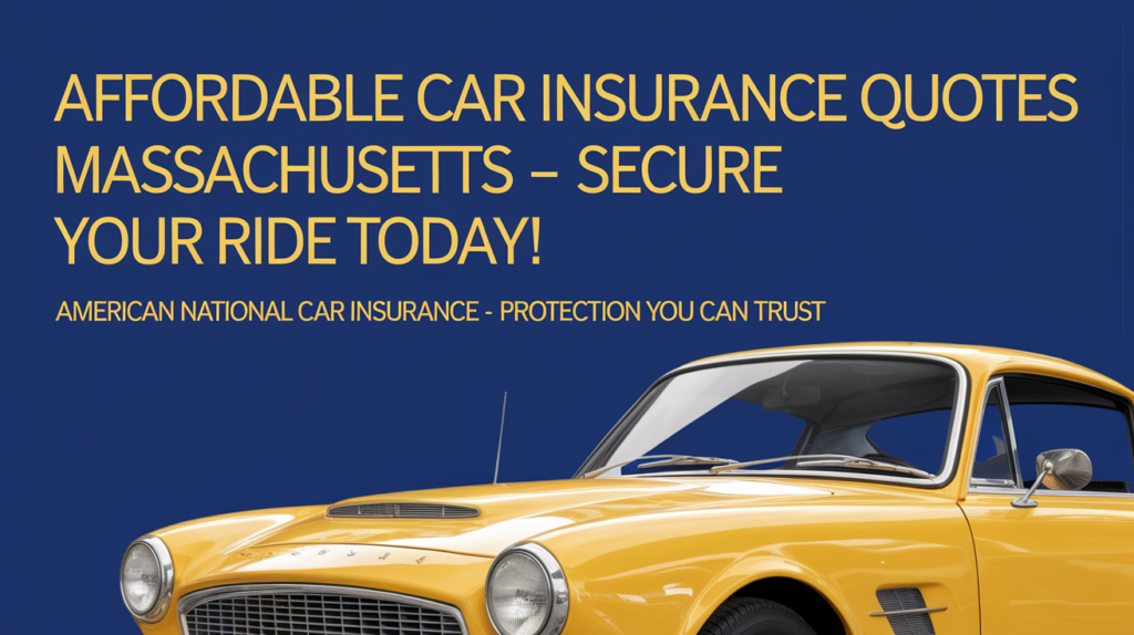 Car Insurance Quotes Massachusetts