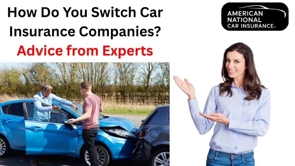 How Do You Switch Car Insurance Companies